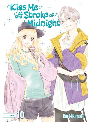 Kiss Me At the Stroke of Midnight, Volume 10 - ebook